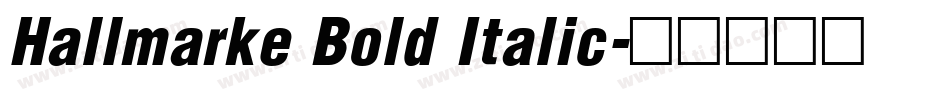 Hallmarke Bold Italic字体转换